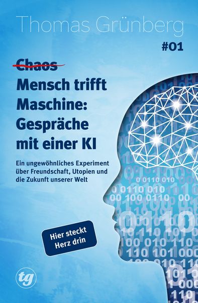 Produktbild: (Chaos) Mensch trifft Maschine - Gespr&auml;che mit einer KI #01