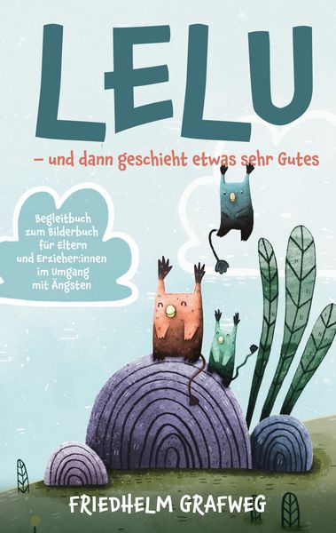 Produktbild: Lelu - und dann geschieht etwas sehr Gutes