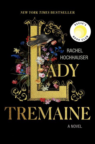 Lady Tremaine, Gebundene Ausgabe von Rachel Hochhauser, St. Martin's Publishing Group, 9781250396341