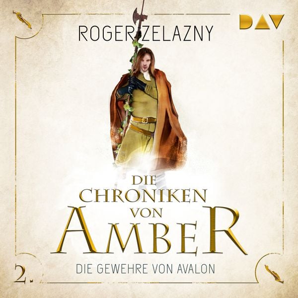 Die Chroniken von Amber – Teil 2: Die Gewehre von Avalon