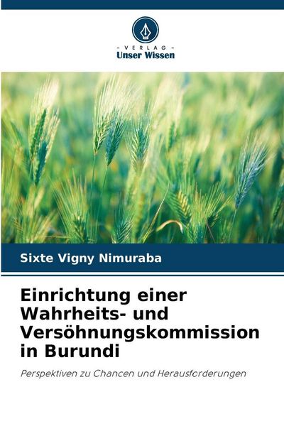 Produktbild: Einrichtung einer Wahrheits- und Vers&ouml;hnungskommission in Burundi