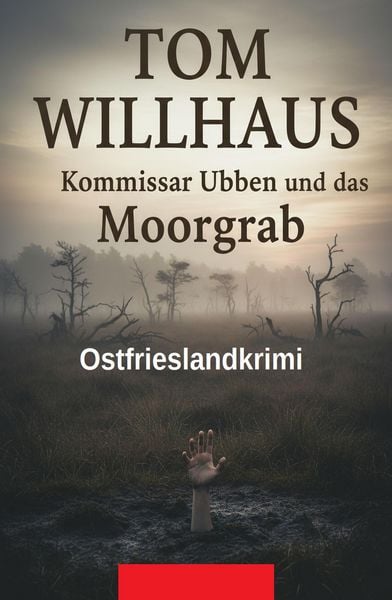 Produktbild: Kommissar Ubben und das Moorgrab: Ostfrieslandkrimi