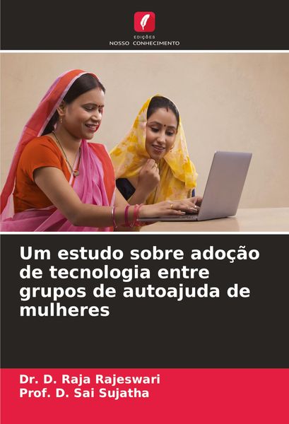 Produktbild: Um estudo sobre ado&ccedil;&atilde;o de tecnologia entre grupos de autoajuda de mulheres