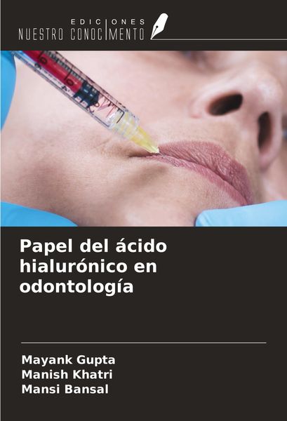 Produktbild: Papel del &aacute;cido hialur&oacute;nico en odontolog&iacute;a