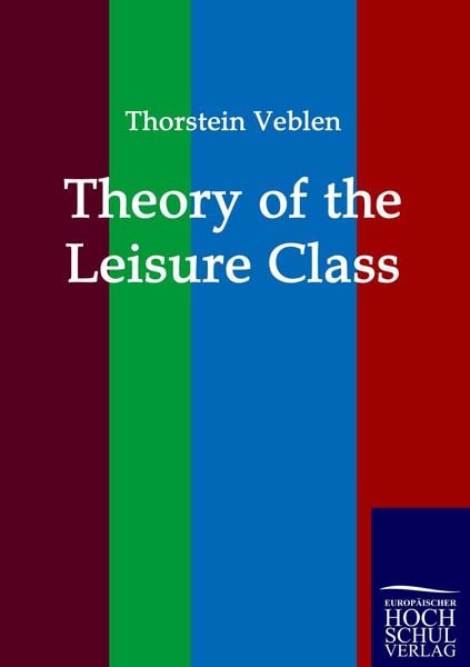 Produktbild: Theory of the Leisure Class