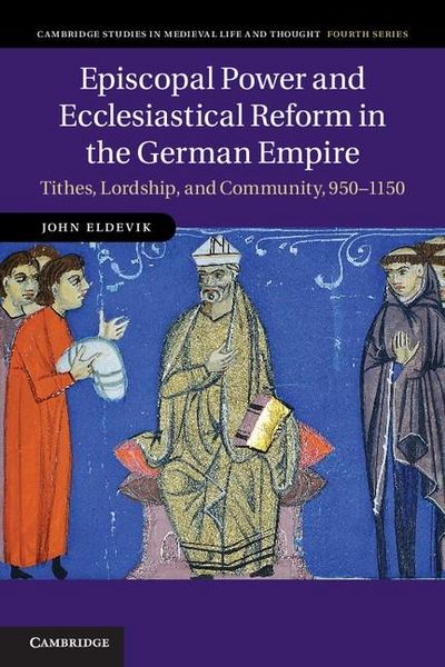 Produktbild: Episcopal Power and Ecclesiastical Reform in the German Empire