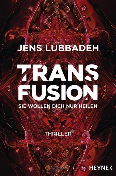 Produktbild: Transfusion - Sie wollen dich nur heilen