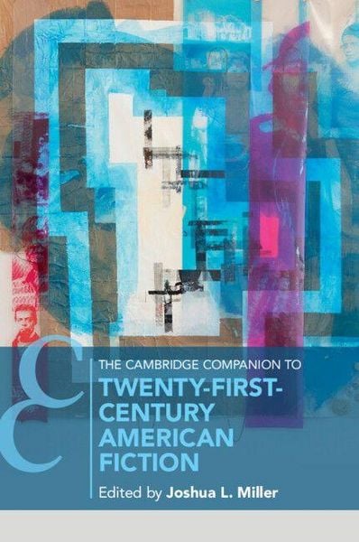 Produktbild: The Cambridge Companion to Twenty-First-Century American Fiction