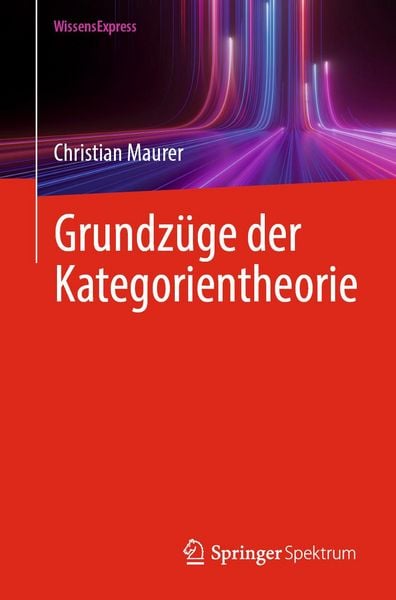 Produktbild: Grundz&uuml;ge der Kategorientheorie