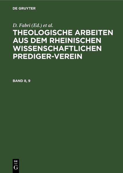 Produktbild: Theologische Arbeiten aus dem rheinischen wissenschaftlichen Prediger-Verein. Band 8, 9