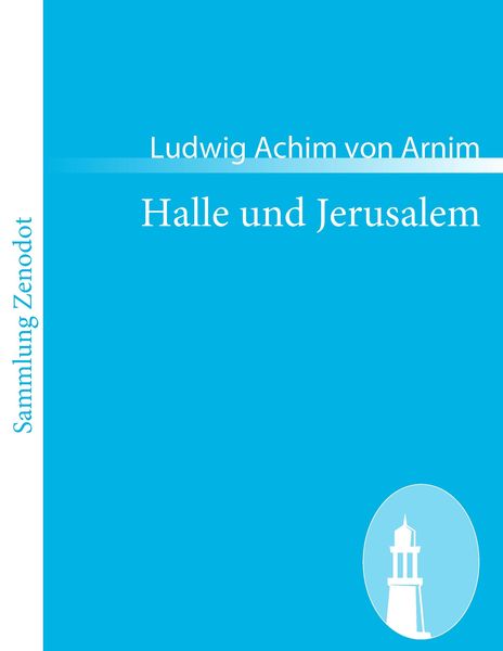 Halle und Jerusalem, Taschenbuch von Ludwig Achim Arnim, Contumax, 9783843050371