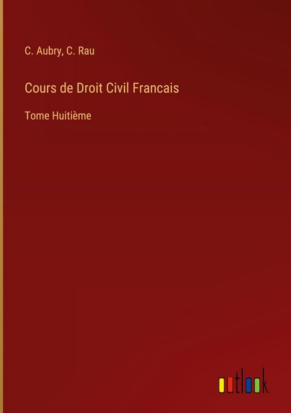 Produktbild: Cours de Droit Civil Francais