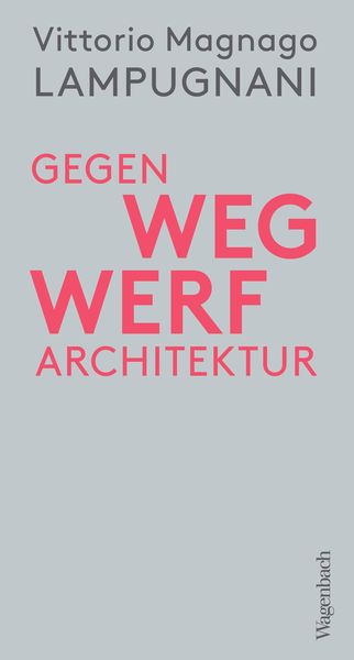 Produktbild: Gegen Wegwerfarchitektur