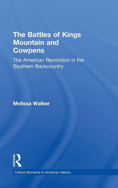 Produktbild: The Battles of Kings Mountain and Cowpens