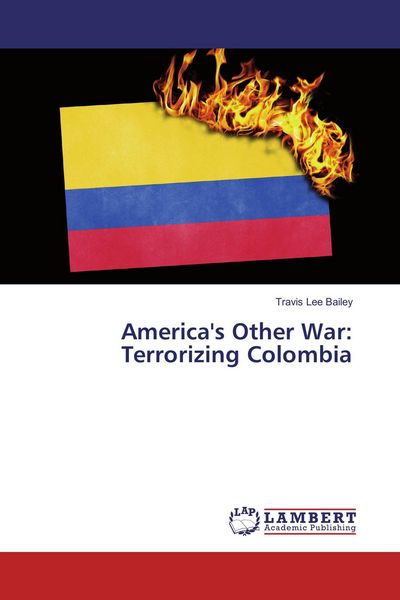 Produktbild: America's Other War: Terrorizing Colombia