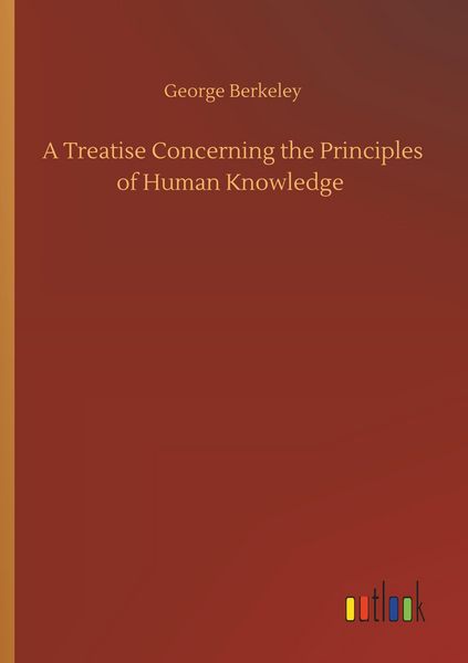 Produktbild: A Treatise Concerning the Principles of Human Knowledge