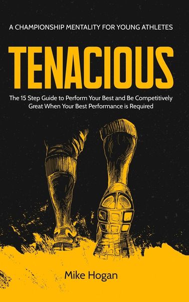 Produktbild: TENACIOUS A Championship Mentality for Young Athletes