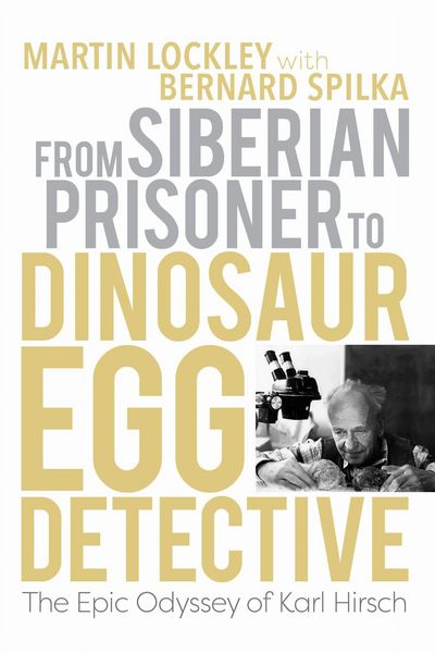 Produktbild: From Siberian Prisoner to Dinosaur Egg Detective