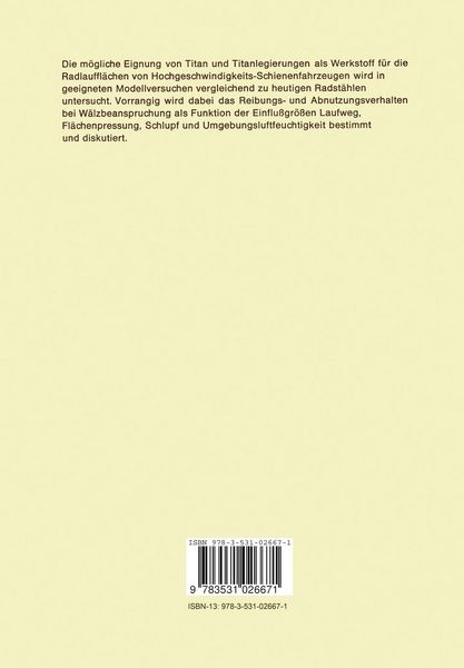 Produktbild: Untersuchungen &uuml;ber das W&auml;lzreibungs- und Abnutzungsverhalten von Titan und Titanlegierungen
