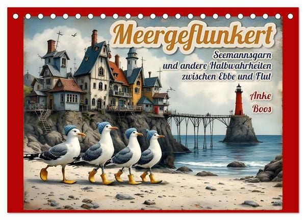 Meergeflunkert (Tischkalender 2026 DIN A5 quer), CALVENDO Monatskalender