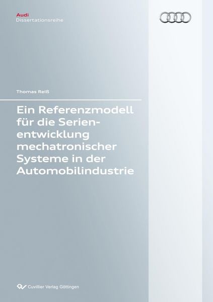 Produktbild: Ein Referenzmodell f&uuml;r die Serienentwicklung mechatronischer Systeme in der Automobilindustrie