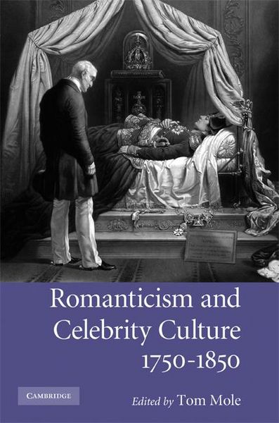 Produktbild: Romanticism and Celebrity Culture, 1750-1850