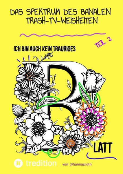 Produktbild: Das Spektrum des Banalen - Trash-TV-Weisheiten Teil 2