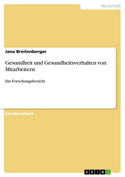 Produktbild: Gesundheit und Gesundheitsverhalten von Mitarbeitern