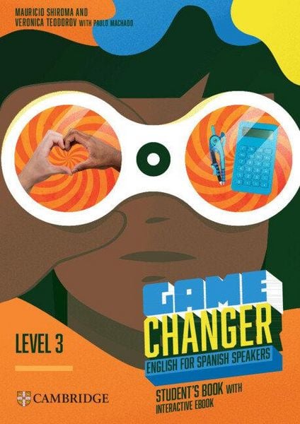 Produktbild: Game Changer Level 3 Student's Book with Interactive eBook English for Spanish Speakers