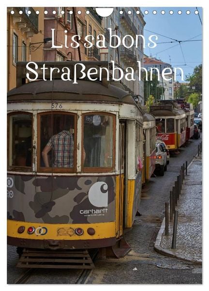 Produktbild: Lissabons Stra&szlig;enbahnen (Wandkalender 2026 DIN A4 hoch), CALVENDO Monatskalender