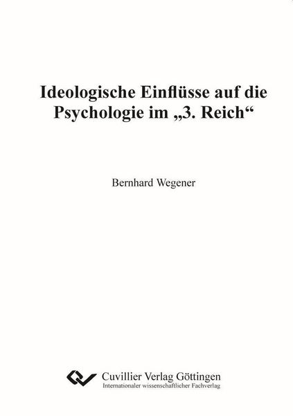 Produktbild: Ideologische Einfl&uuml;sse auf die Psychologie im "3.Reich"