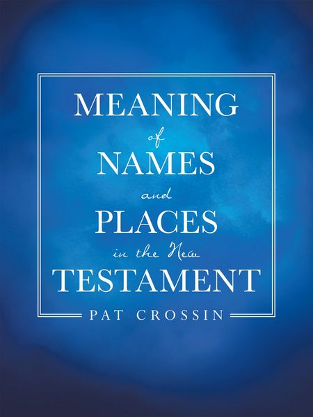 Produktbild: Meaning of Names and Places in the New Testament