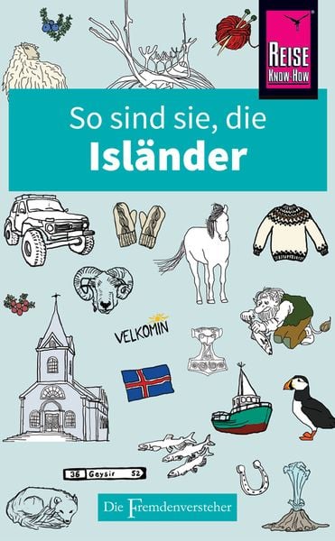 So sind sie, die Isländer, Taschenbuch von Richard Sale, Reise Know-How Verlag Peter Rump GmbH