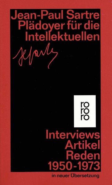 Plädoyer für die Intellektuellen, Taschenbuch von Jean Paul Sartre, Rowohlt Taschenbuch, 9783499127380