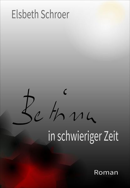 Produktbild: Bettina in schwieriger Zeit