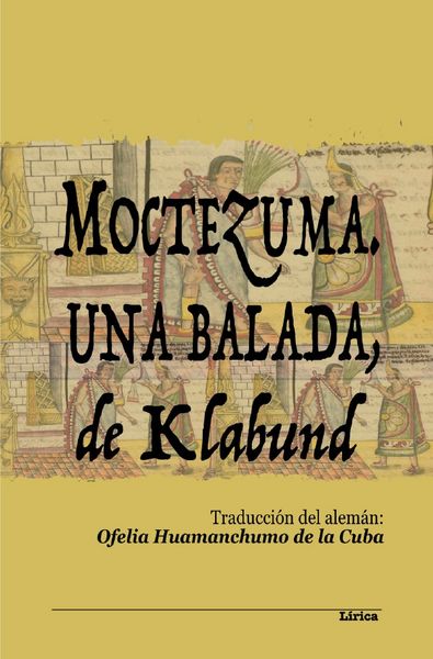 Produktbild: Moctezuma. Una balada, de Klabund
