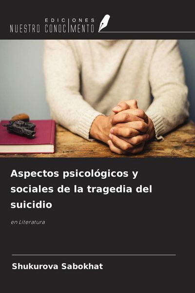 Produktbild: Aspectos psicol&oacute;gicos y sociales de la tragedia del suicidio