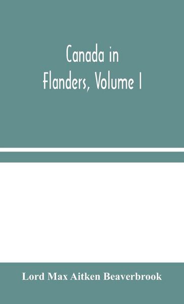 Produktbild: Canada In Flanders, Volume I