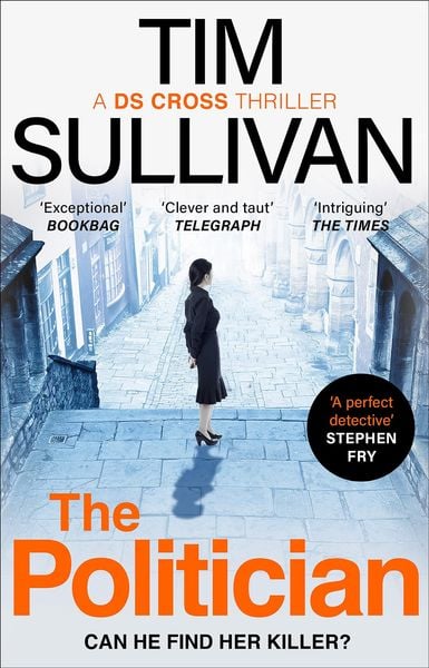 Produktbild: The Politician : The unmissable new thriller with an unforge