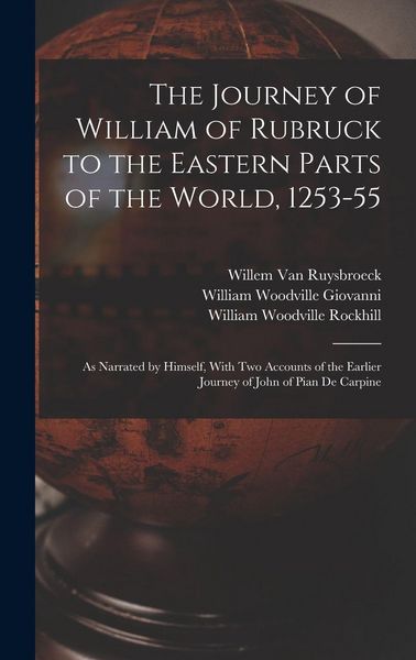 Produktbild: The Journey of William of Rubruck to the Eastern Parts of the World, 1253-55