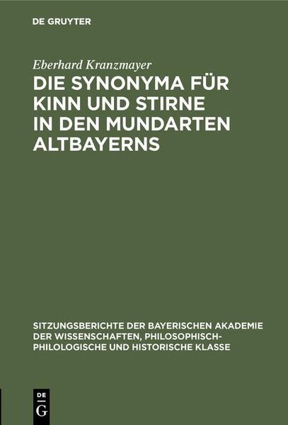 Produktbild: Die Synonyma f&uuml;r Kinn und Stirne in den Mundarten Altbayerns