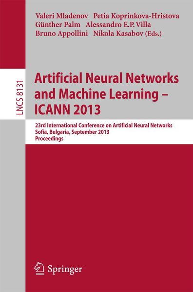Produktbild: Artificial Neural Networks and Machine Learning -- ICANN 2013
