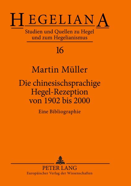Produktbild: Die chinesischsprachige Hegel-Rezeption von 1902 bis 2000