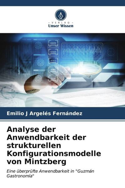 Produktbild: Analyse der Anwendbarkeit der strukturellen Konfigurationsmodelle von Mintzberg