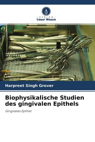 Produktbild: Biophysikalische Studien des gingivalen Epithels