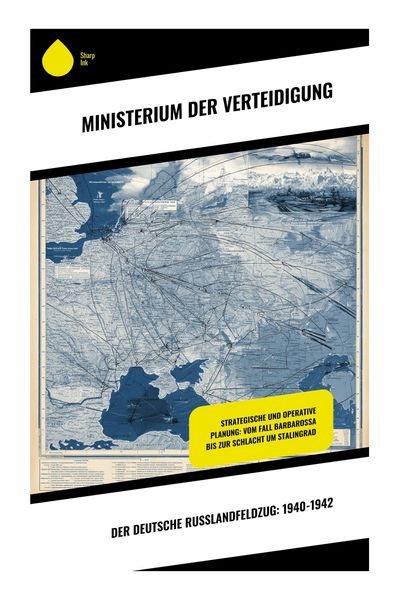 Produktbild: Der deutsche Russlandfeldzug: 1940-1942