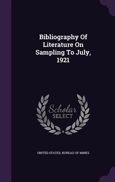Produktbild: Bibliography Of Literature On Sampling To July, 1921