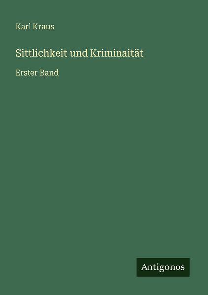 Produktbild: Sittlichkeit und Kriminait&auml;t