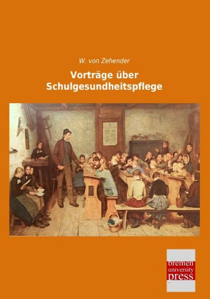 Produktbild: Vortr&auml;ge &uuml;ber Schulgesundheitspflege