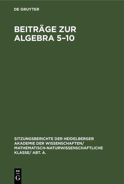 Produktbild: Beitr&auml;ge zur Algebra 5&ndash;10